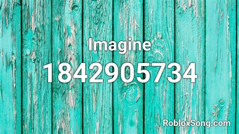 Imagine - Roblox ID