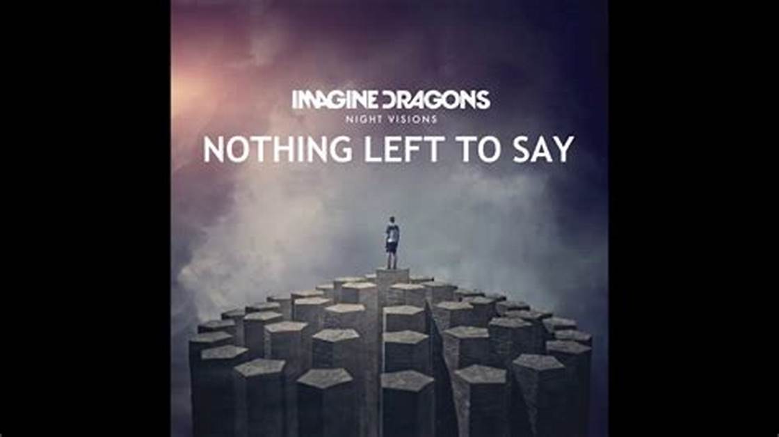 Imagine Dragons Nothing Left To Say