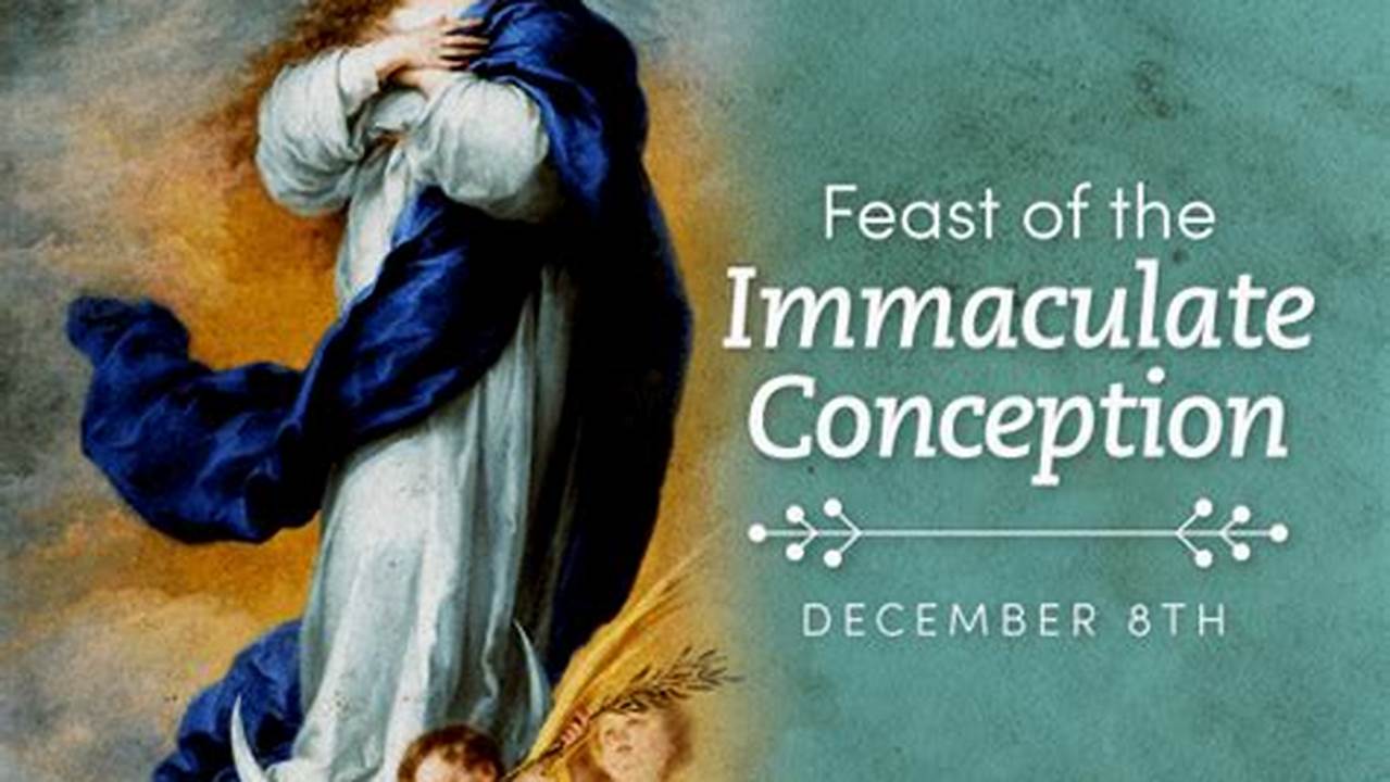Immaculate Conception Holy Day 2025