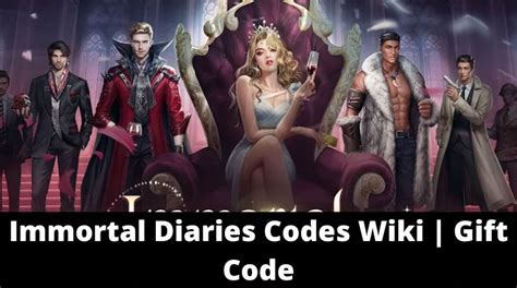 Immortal Diaries Codes Wiki Gift Code[September 2022] MrGuider