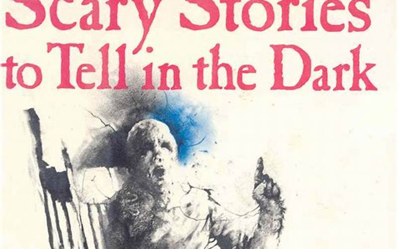 Impact Of Scary Stories To Tell In The Dark Illustrations On The Reading Experience