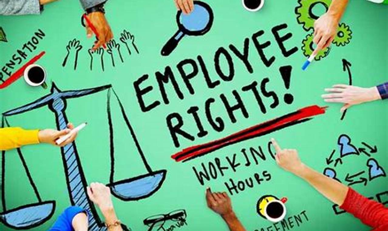 Impact of labor laws on employee rights and protections