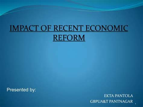 Impact and Reforms