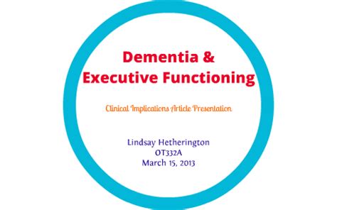 Impact of Executive Functioning on Dementia