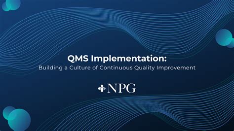Implementation – Building Your QMS