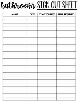 Implementation of a Bathroom Sign Out log