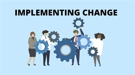 Implementing Changes and Best Practices