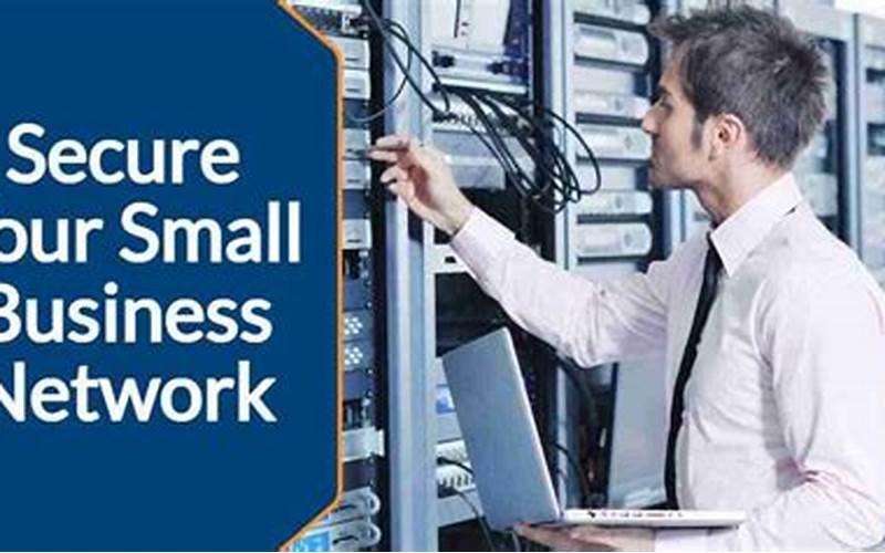 Importance Of Small Business Network Security