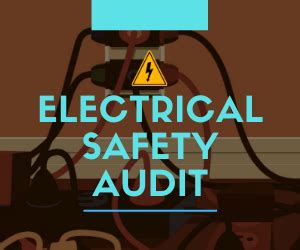 Importance of Acting on the Findings of an Electrical Safety Audit