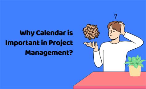 Importance of Calendars
