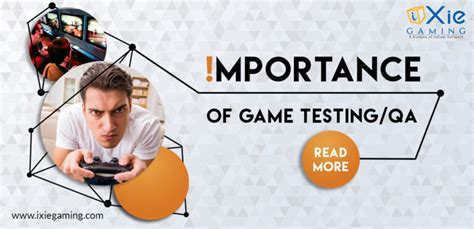 Importance of Game Testing