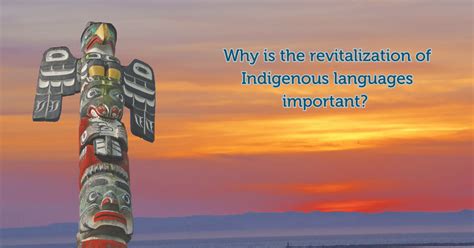 Importance of Language Revitalization