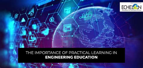 Importance of Practical Learning