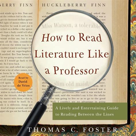 Importance of Reading Literature Like a Professor