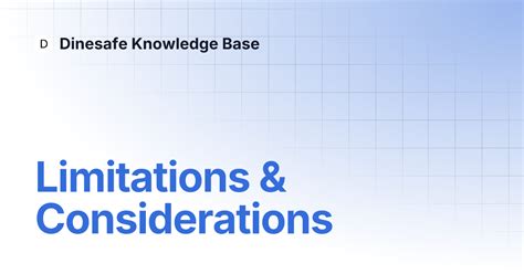 Important Considerations and Limitations