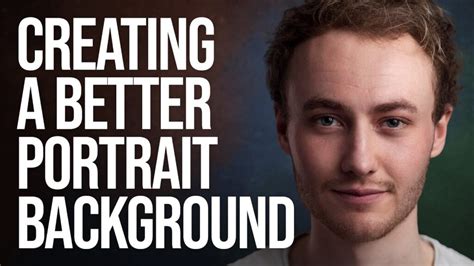 Improve your Portraits by adding Texture and Color to your Backgrounds