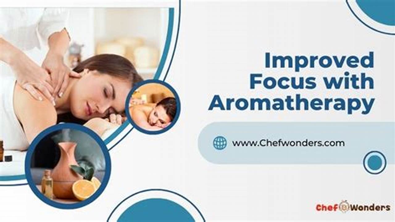 Improved Focus, Aromatherapy