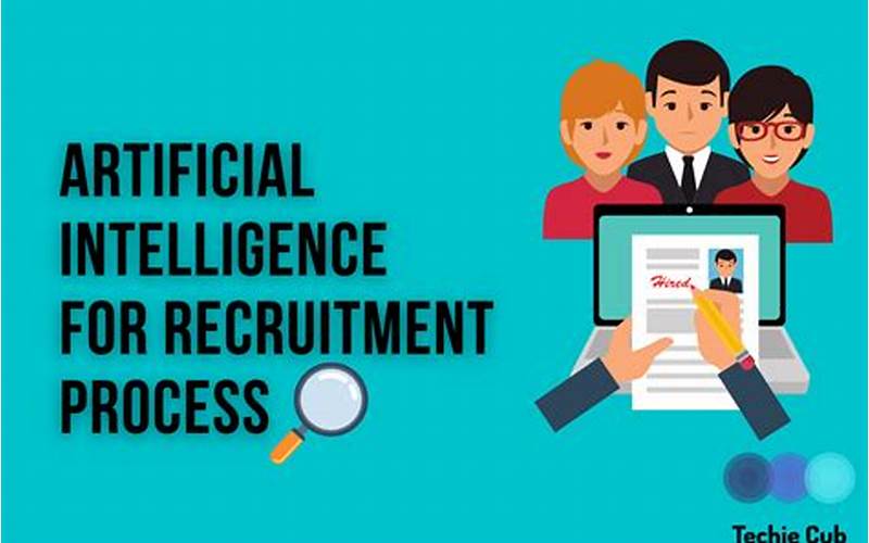 Improving Recruitment Processes With Ai
