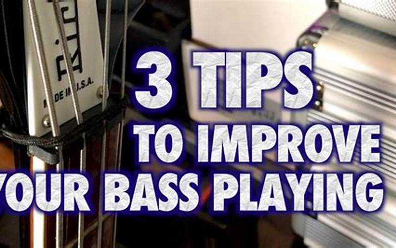 Improving Your Bass Playing Skills