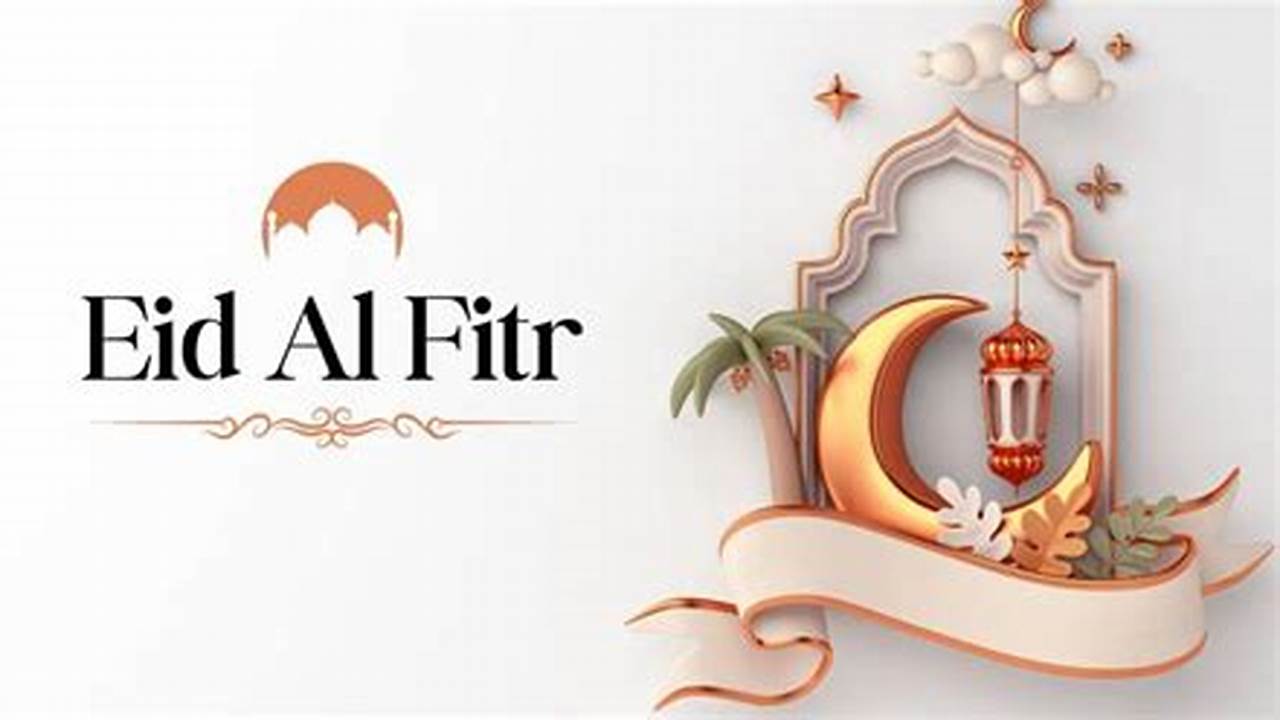 In 2024, Eid Al Fitr Is Likely To Take Place On April 10, Depending On The Sighting Of The Moon., 2024