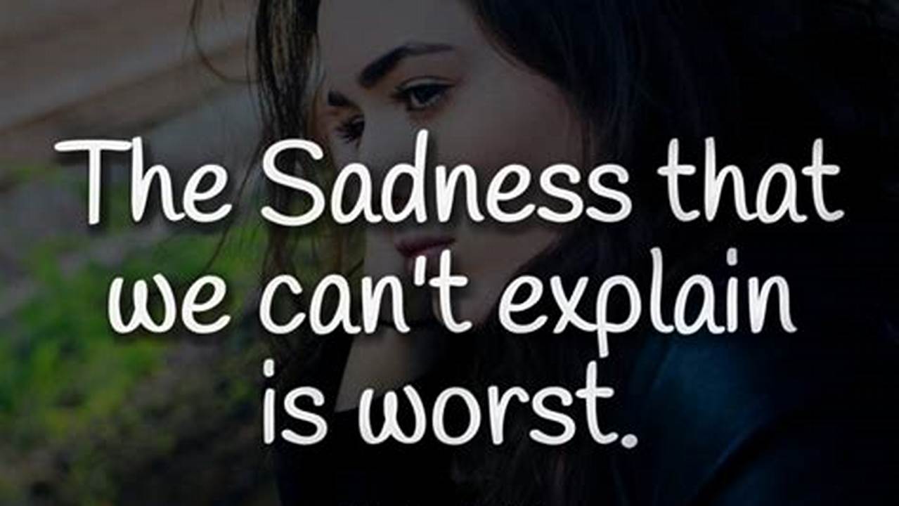 In This Post, You’ll See Very Deep Sad Quotes In English., Images