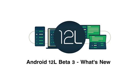 In Other Android 12 News: Google is now accepting feedback for the Android 12L beta