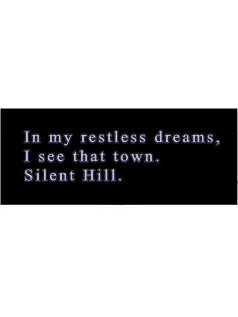 In my restless dreams&hellip;