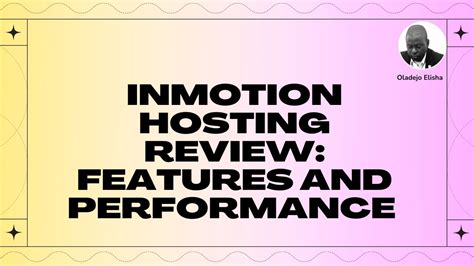 InMotion Hosting Features