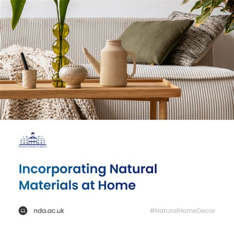Incorporating Natural Materials