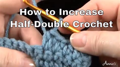 Increase Half Double Crochet