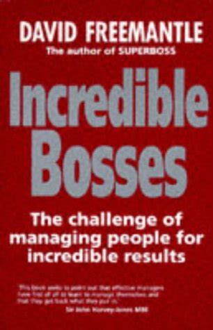 Incredible bosses