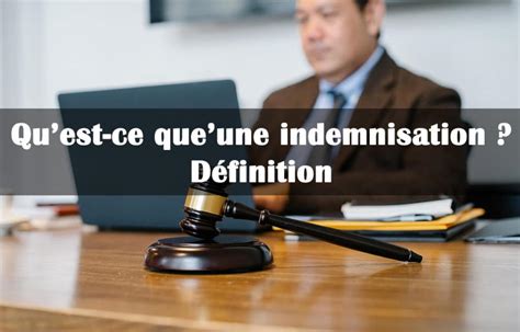 Indemnisation