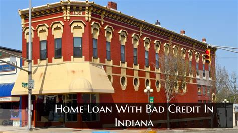 Indiana Bad Credit Mortgage Loan