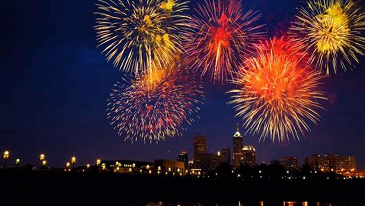 Indianapolis 4th Of July Events & Fireworks 2024
