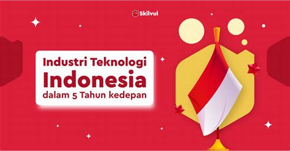 Industri Teknologi Indonesia