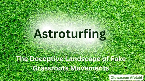 Influencer AstroTurfing The Deceptive Practice of Creating False Grassroots Support