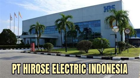 Info Gaji PT Hirose Electric Indonesia