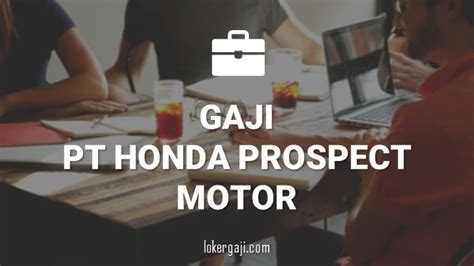 Info Gaji PT Honda Prospect Motor