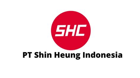Info Gaji PT Shin Heung Hyundai