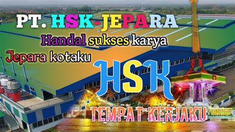 Informasi Gaji PT HSK Jepara