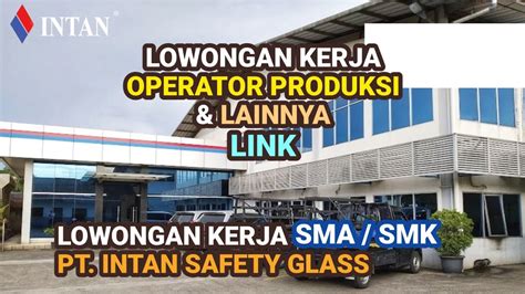 Informasi Gaji PT Intan Safety Glass