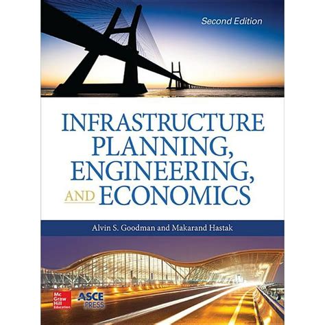 Infrastructure Planning Engineering And Economics Second Edition Highlights