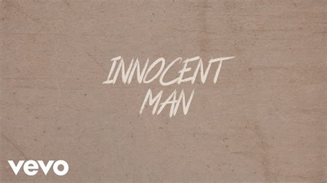 Innocent Man Lyric