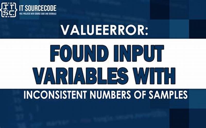 Input Variables With Inconsistent Numbers Of Samples