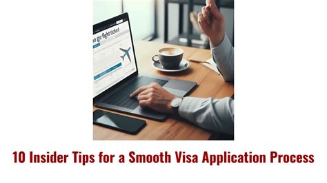 Insider Tips for a Smooth Application