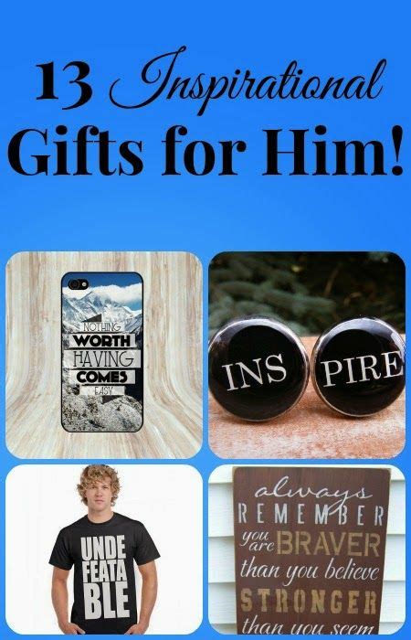 Inspirational Gifts For Him
