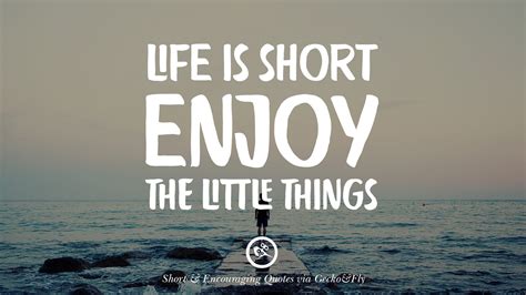 Inspirational Nice Short Quotes