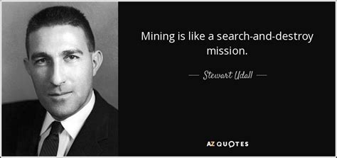 Inspirational Quotes About Mining