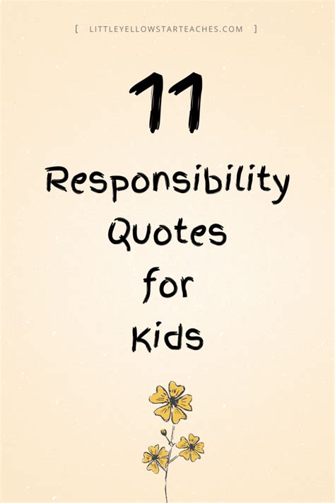 Inspirational Responsibility Quotes For Kids