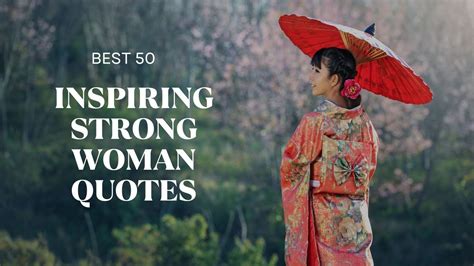 Empower Yourself with These Uplifting Strong Woman Quotes and Unleash Your Inner Warrior!